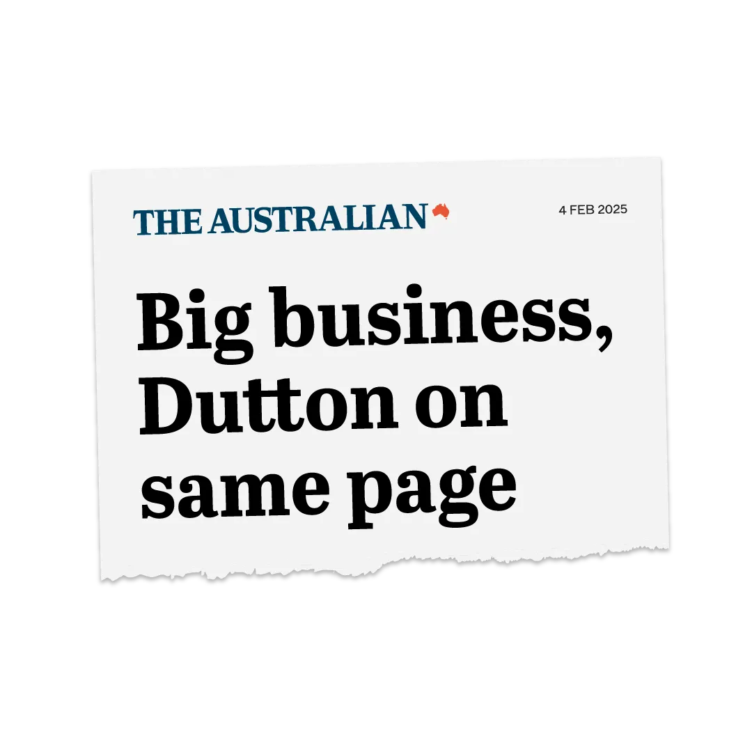 Big Business, Dutton on the same page
